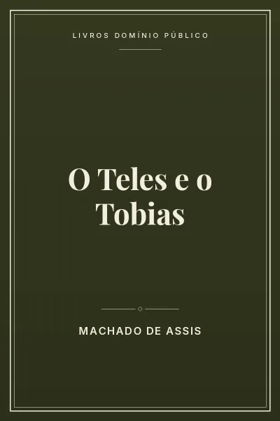 Capa do livro: O Teles e o Tobias