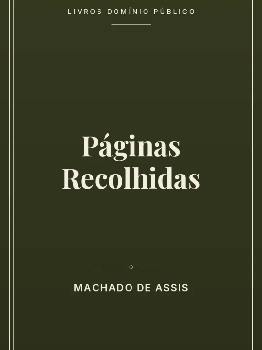 Páginas Recolhidas 1 Capa do livro Páginas Recolhidas