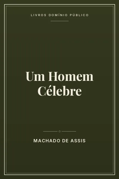 Capa do livro: Um Homem Célebre