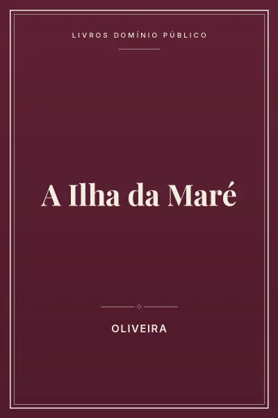 Capa do livro A Ilha da Maré