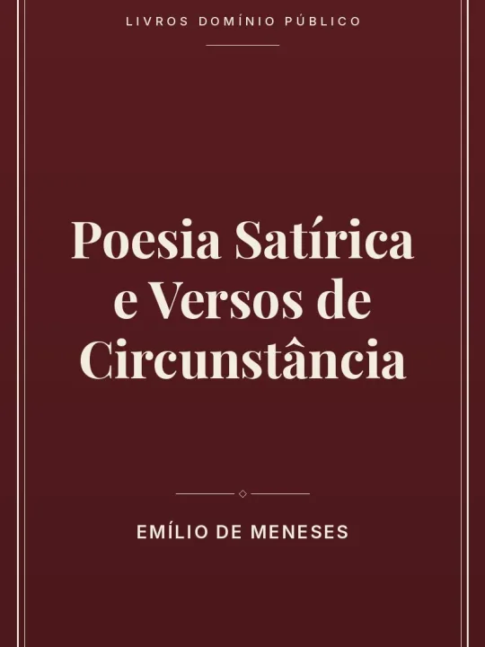 Poesia Satírica e Versos de Circunstância 1 Capa do livro: Poesia Satírica e Versos de Circunstância