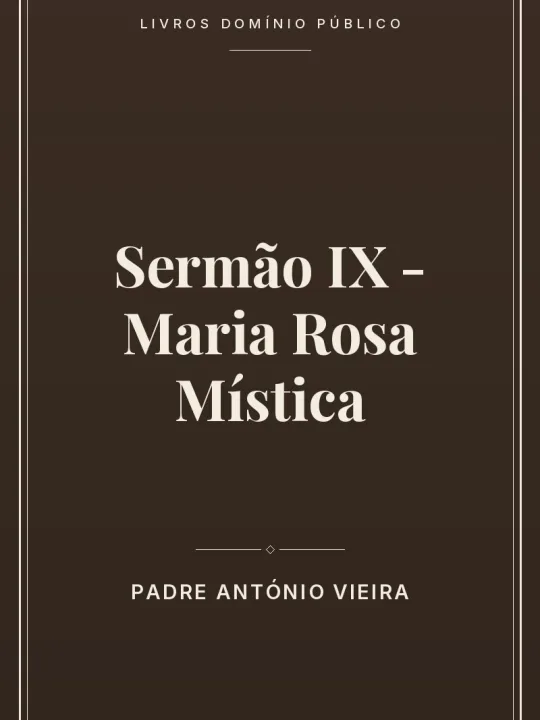 Capa do livro Sermão IX – Maria Rosa Mística