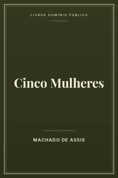 Cinco Mulheres 4 Capa do livro: Cinco Mulheres