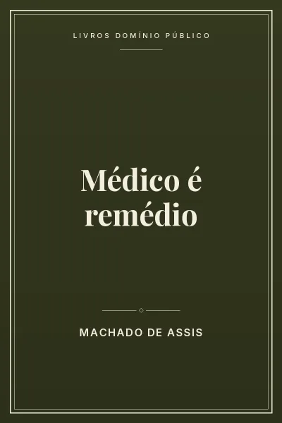 Capa do livro Médico é remédio