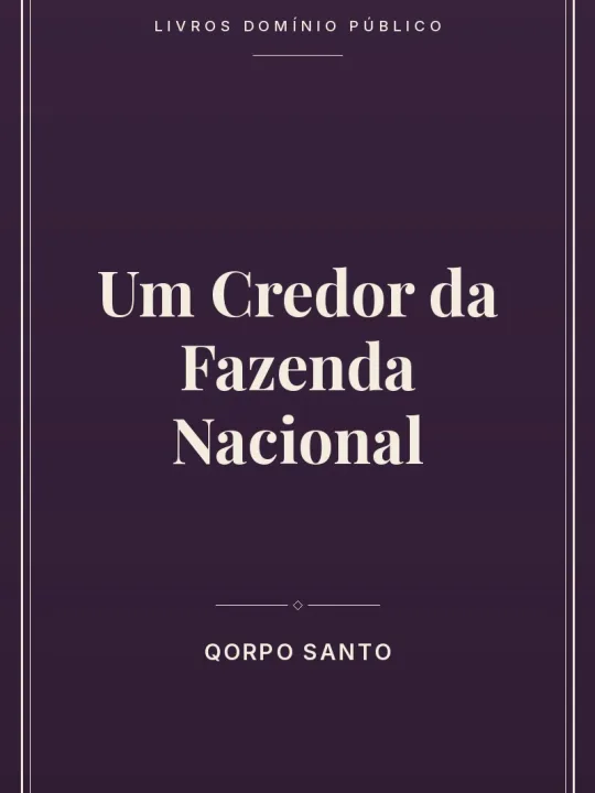 Capa do livro Um Credor da Fazenda Nacional