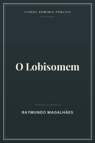 Capa do livro: O Lobisomem
