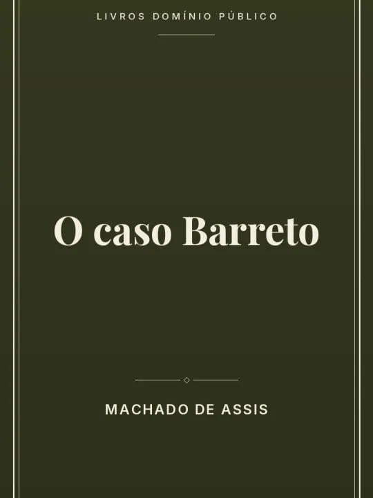 O caso Barreto 1 Capa do livro O caso Barreto