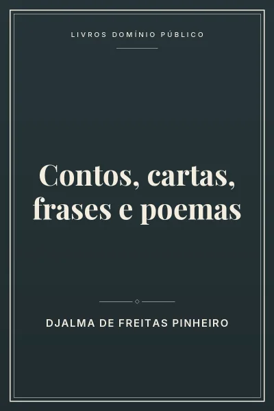 Capa do livro Contos, cartas, frases e poemas