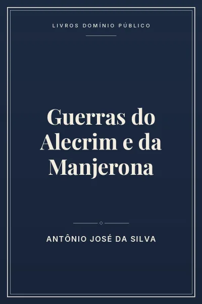 Guerras do Alecrim e da Manjerona 2 Capa do livro: Guerras do Alecrim e da Manjerona