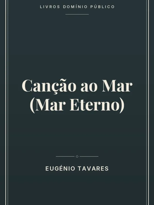 Canção ao Mar (Mar Eterno) 1 Capa do livro Canção ao Mar (Mar Eterno)