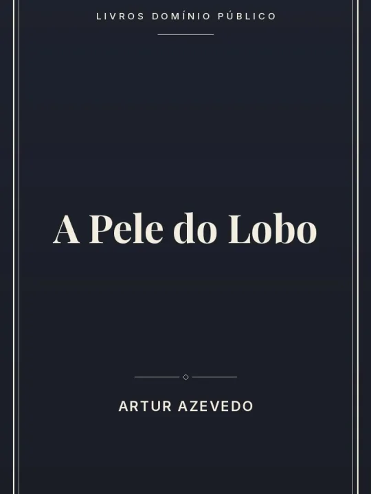 A Pele do Lobo 1 Capa do livro A Pele do Lobo