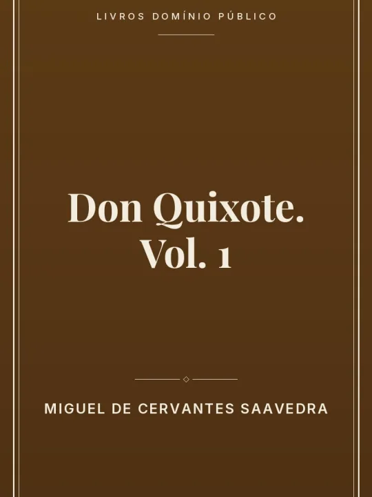 Don Quixote. Vol. 1 1 Capa do livro Don Quixote. Vol. 1