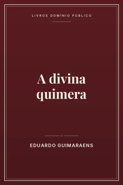 Capa do livro A divina quimera