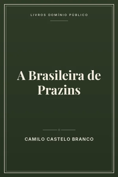 Capa do livro A Brasileira de Prazins