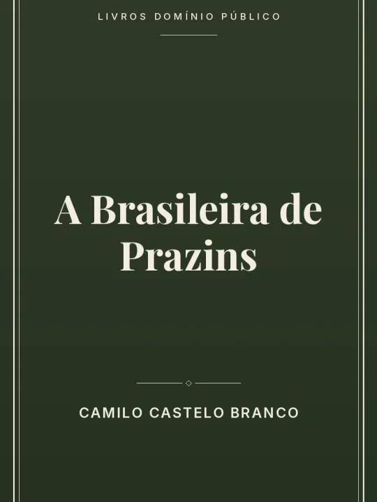 Capa do livro A Brasileira de Prazins