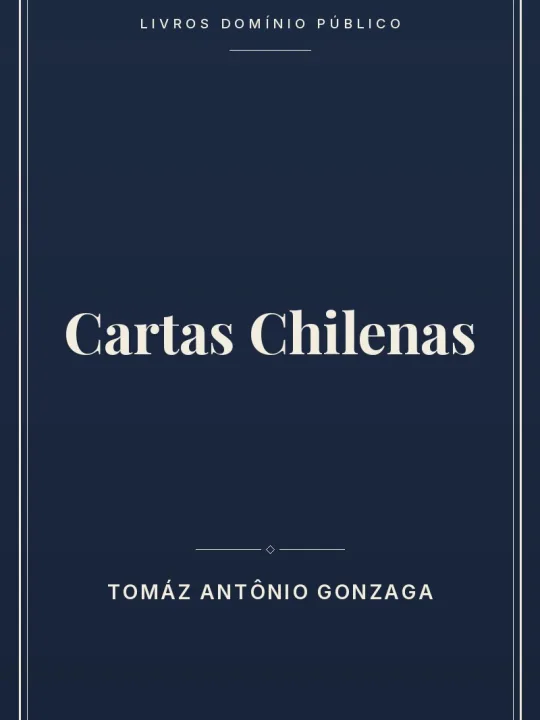 Cartas Chilenas 1 Capa do livro Cartas Chilenas